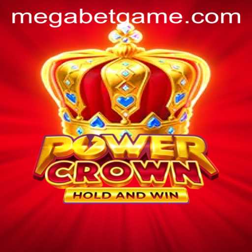 PowerCrown: Dominating the Gaming World with MegaBet