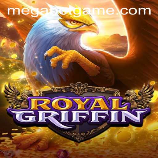 Exciting Adventures Await: Exploring RoyalGriffin with MegaBet